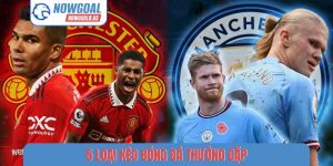 loại kèo bóng đá thường gặp