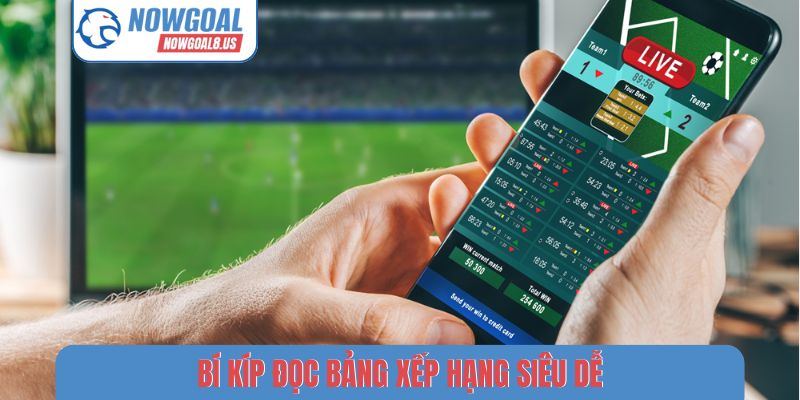 Bí kíp đọc bảng xếp hạng siêu dễ