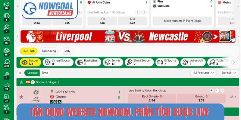 Cược Live - Nghệ Thuật Đọc Vị Trận Đấu Bóng Đá Nowgoal Tận dụng website Nowgoal phân tích cược live