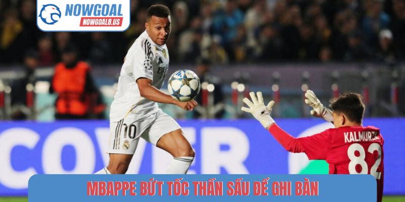 Mbappe bứt tốc thần sầu để ghi bàn