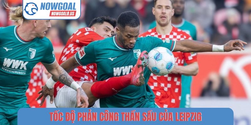Tốc độ phản công thần sầu của Leipzig